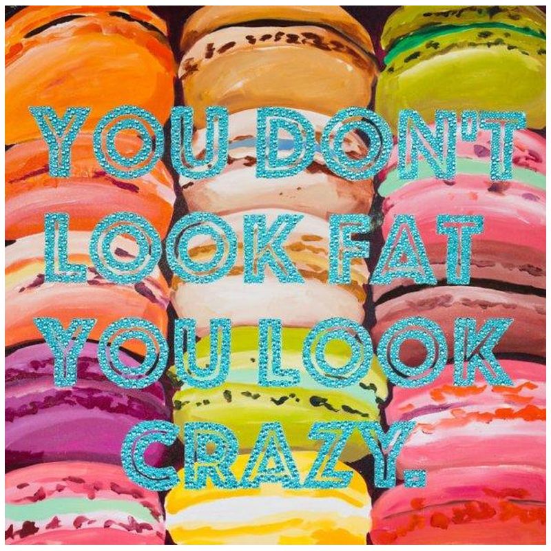 Картина “You Don’t Look Fat You Look Crazy with Macaroons” Мульти в Нижнем Новгороде | Loft Concept 