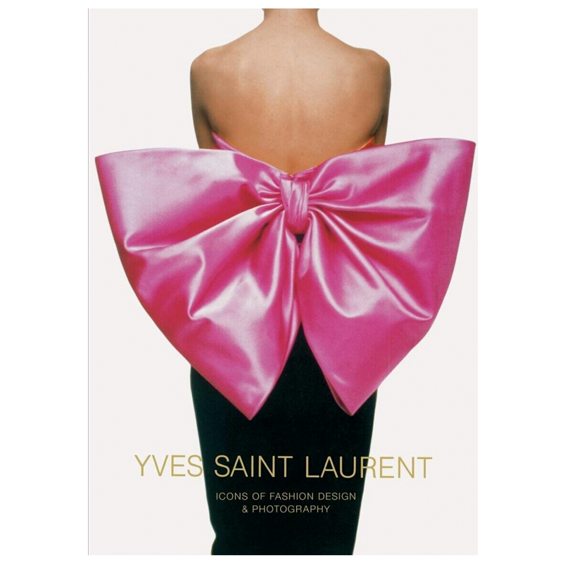 YVES SAINT LAURENT ICONS OF FASHION DESIGN & PHOTOGRAPHY By Marguerite Duras  в Нижнем Новгороде | Loft Concept 