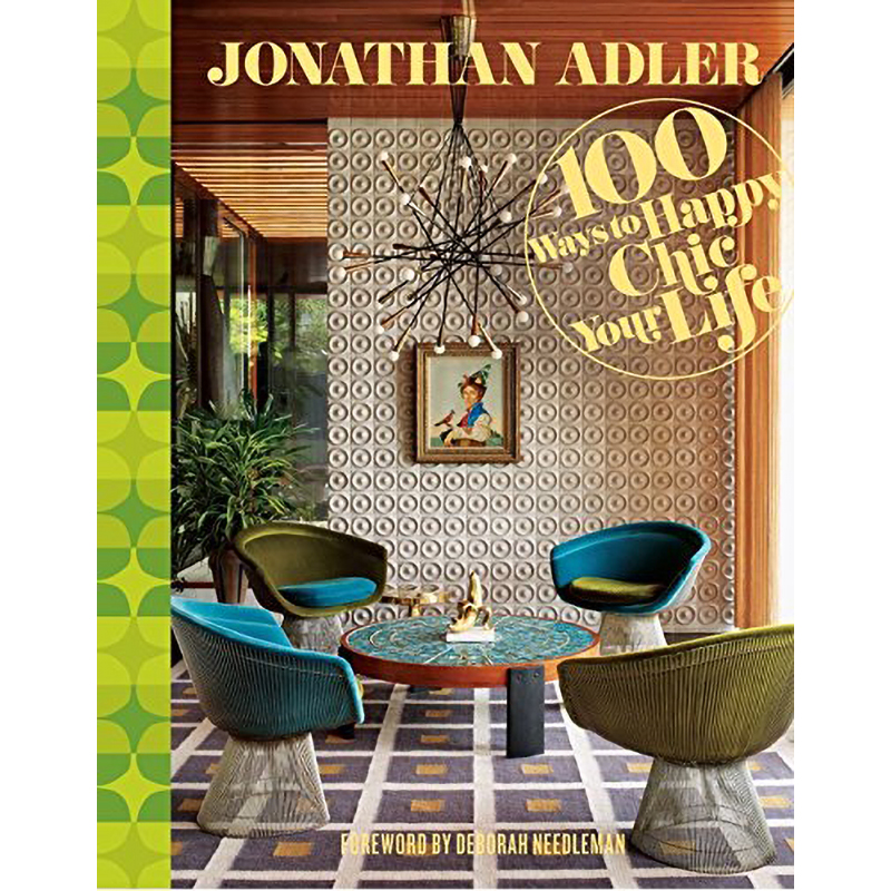 Jonathan Adler 100 Ways to Happy Chic Your Life  в Нижнем Новгороде | Loft Concept 