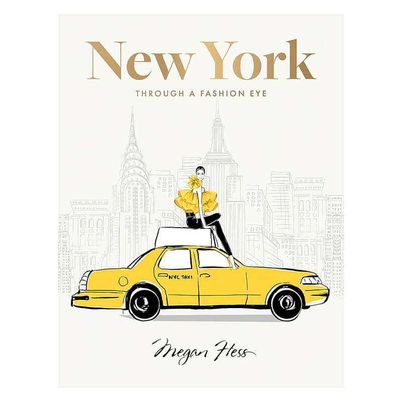 Megan Hess. New york: through a fashion eye Megan Hess. New york: through a fashion eye в Нижнем Новгороде | Loft Concept