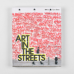 Книга Art in the Streets Deitch Jeffrey варинант исполнения - 2 | Loft Concept в Нижнем Новгороде