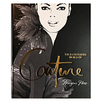 Megan Hess. The Illustrated World of Couture варинант исполнения - 1 | Loft Concept в Нижнем Новгороде