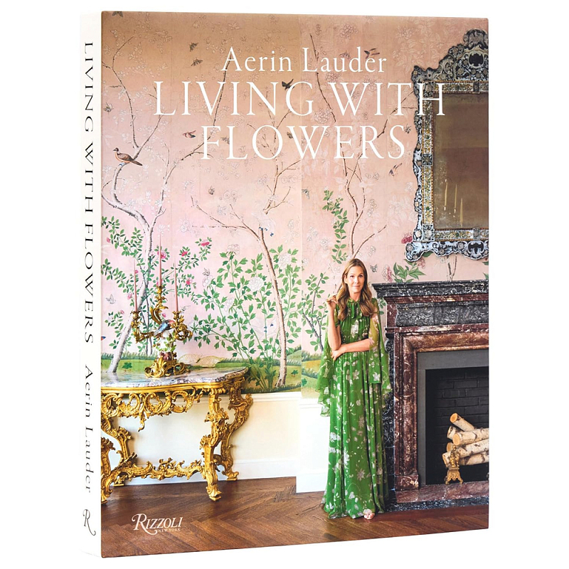 Книга дизайн интерьера Aerin Lauder: Living with Flowers  в Нижнем Новгороде | Loft Concept 